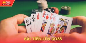 Bài tiến lên 88GO - Giải Trí Đỏ Đen Hấp Dẫn Nhất 2025
