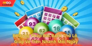 Phương Pháp Bắt Bạch Thủ Lô Hiệu Quả Giúp Về Tiền Nhanh Mỗi Ngày